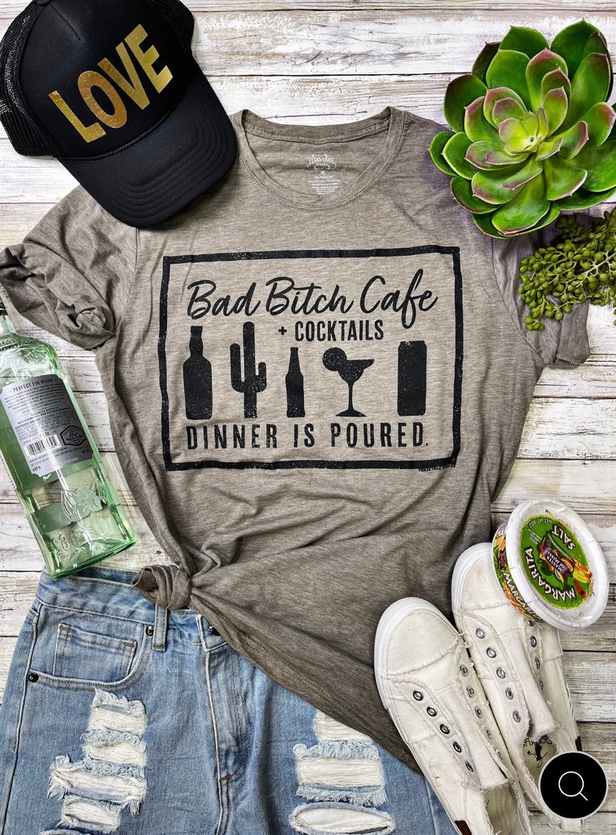 Bad Bitch Cafe Tee